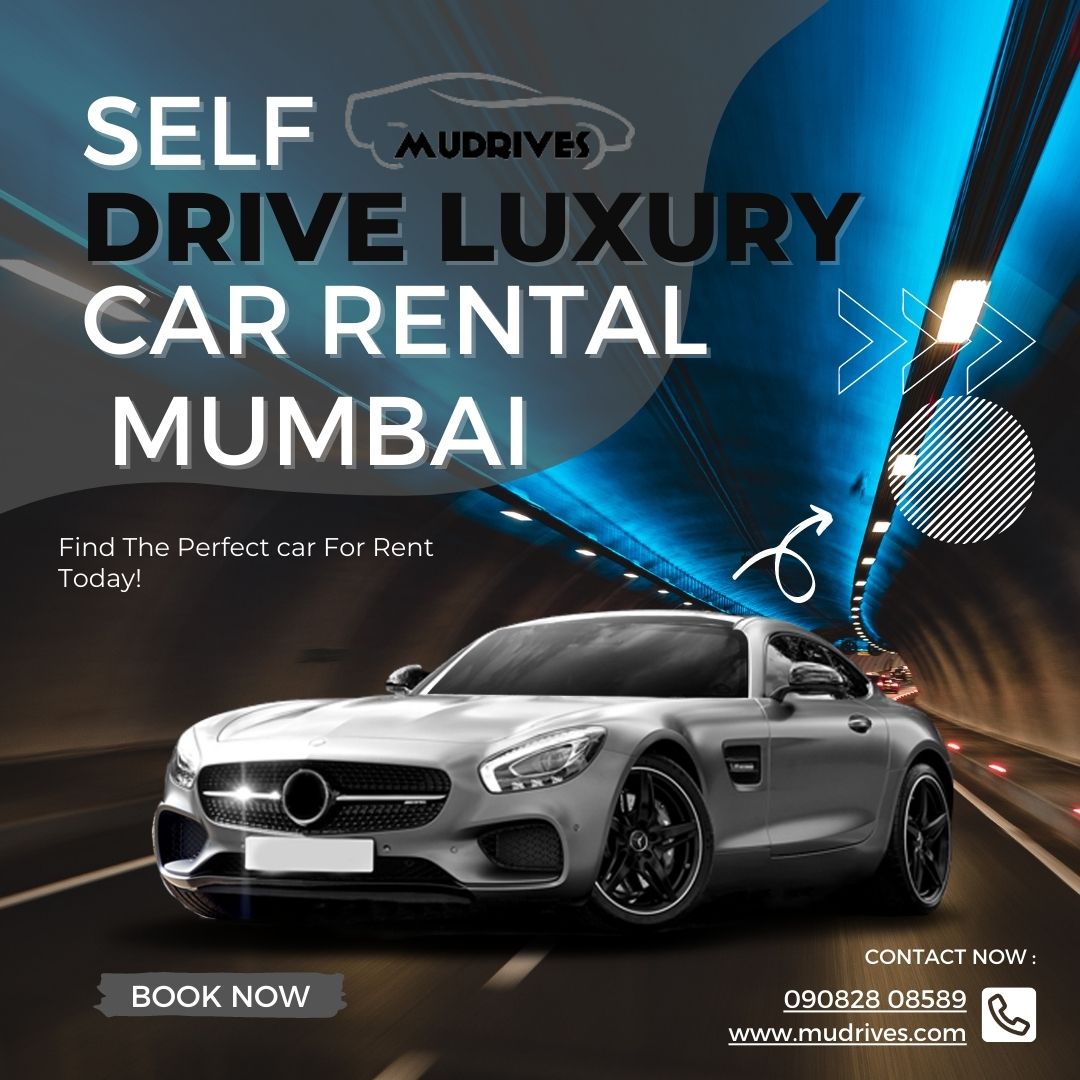 Get the best self drive luxury car rental Mumbai
