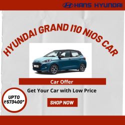 Grand i10 Nios Car Offer at Hyundai Showroom in Motinagar